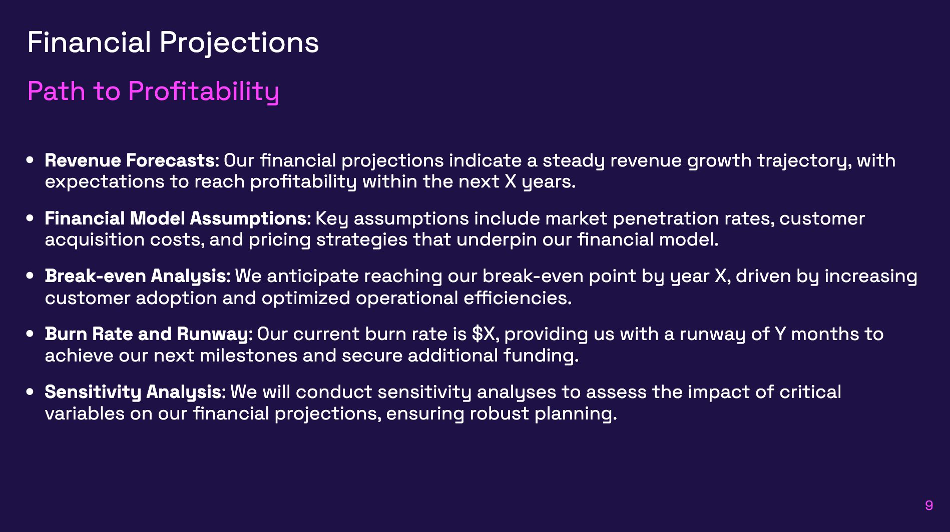 Financial Projections - 3-5 year forecasts and break-even analysis
